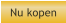 Nu kopen