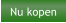 Nu kopen
